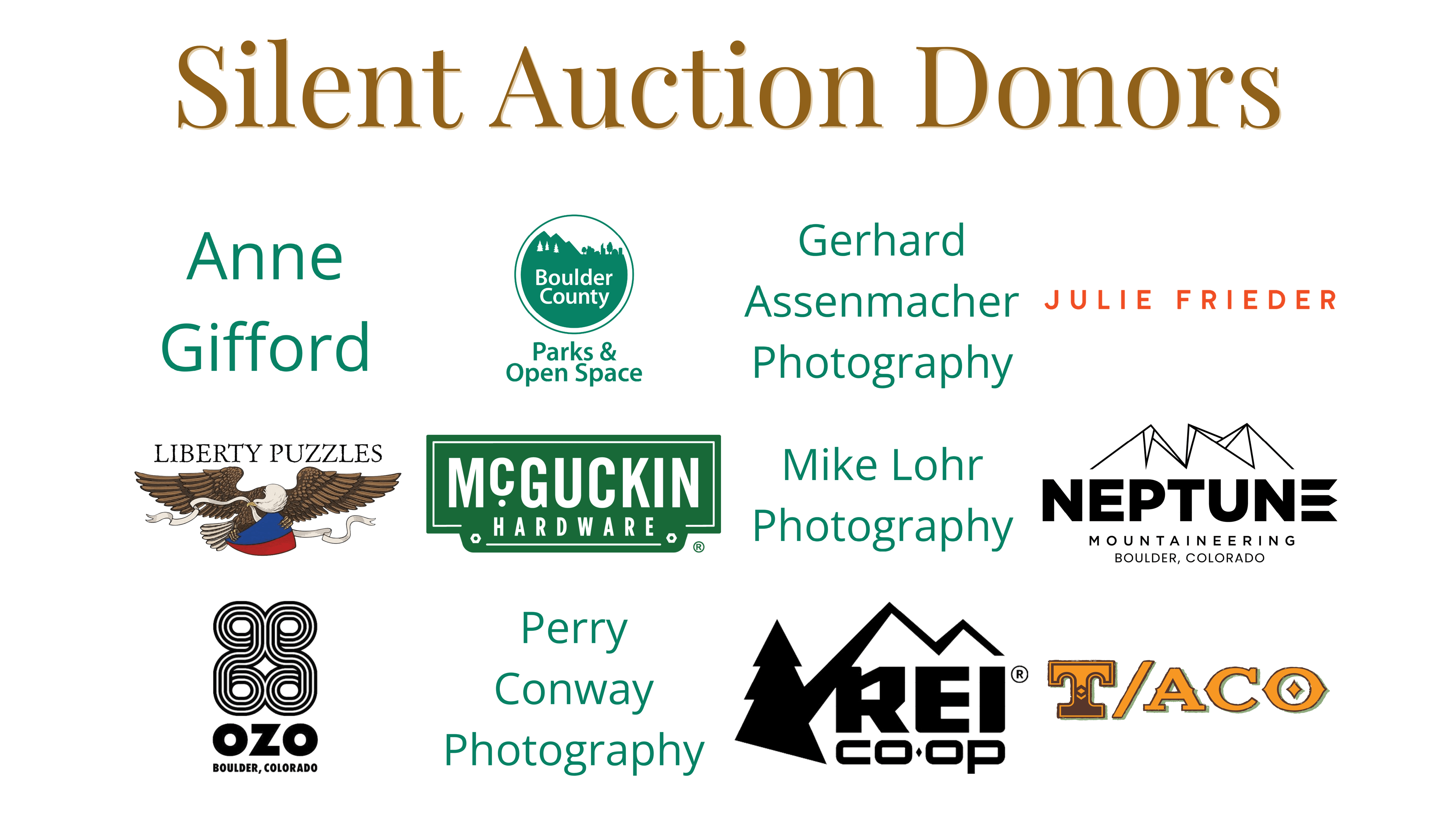 Silent Auction Donors: Anne Gifford, Gerhard Assenmacher Photography, Julie Frieder, Liberty Puzzles, McGuckin Hardware, Mike Lohr Photography, Neptune Mountaineering, Ozo Coffee, Perry Conway Photography, REI COOP, T/Aco